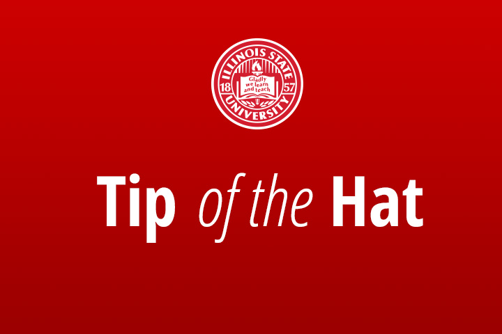 Image of Illinois State University seal and text reading Tip of the Hat.