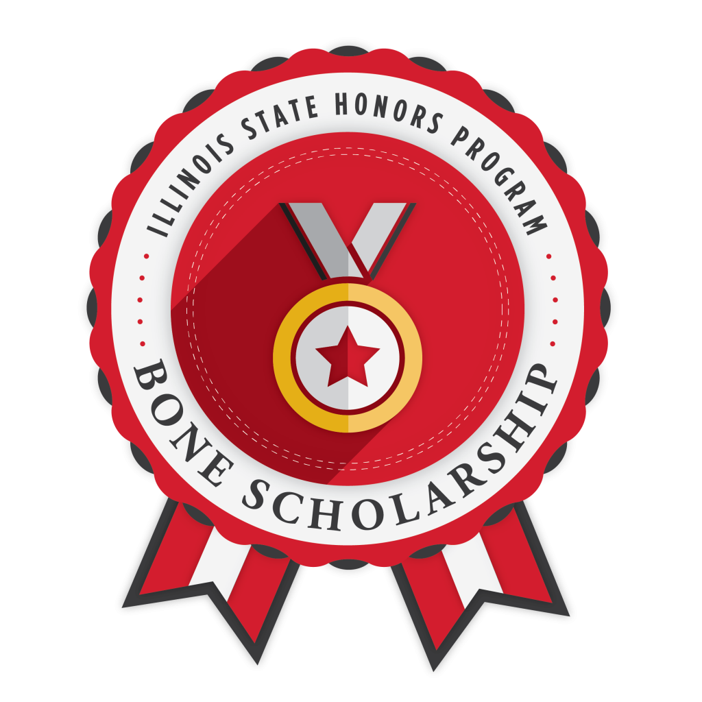 Badge for the Bone Scholarship, with the words Illinois State Honors Program.