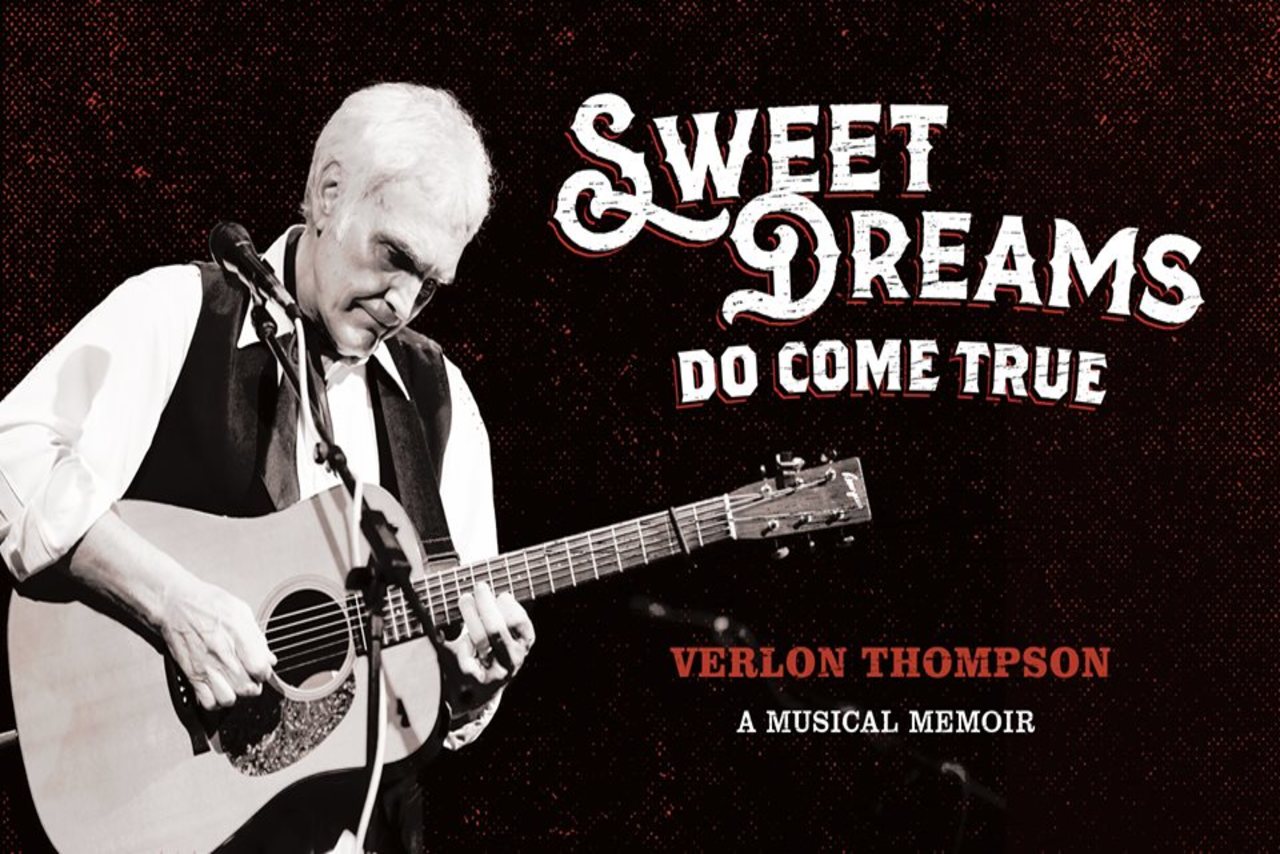 Man playing the guitar with the words Sweet Dreams Do Come True Verlon Thomson a Musical Memoir in the text