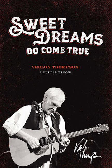 Movie cover Sweet Dreams do come true verlon thompson: a musical memoir verlon thompson