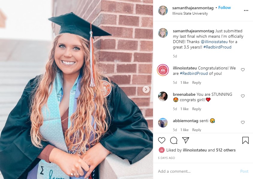 Instagram user @samanthajeanmontag celebrates her graduation in her cap and gown.
