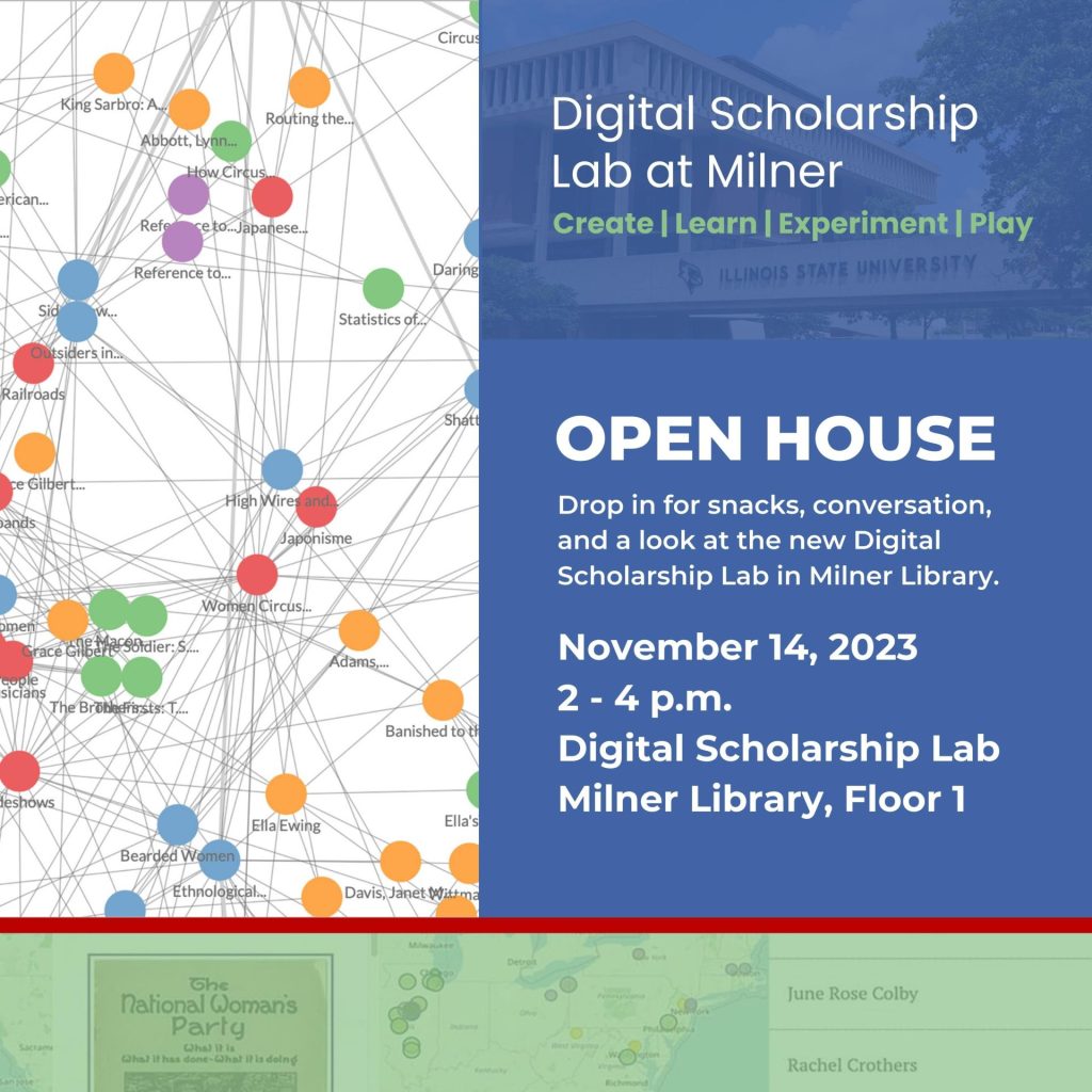 Open house poster that reads drop in for snacks, conversation, and a look at the new digital scholarship lab in milner library on November 14, 2023, from 2-4 p.m.