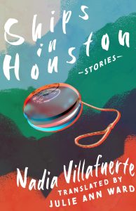 Front cover for SHIPS IN HOUSTON: STORIES
