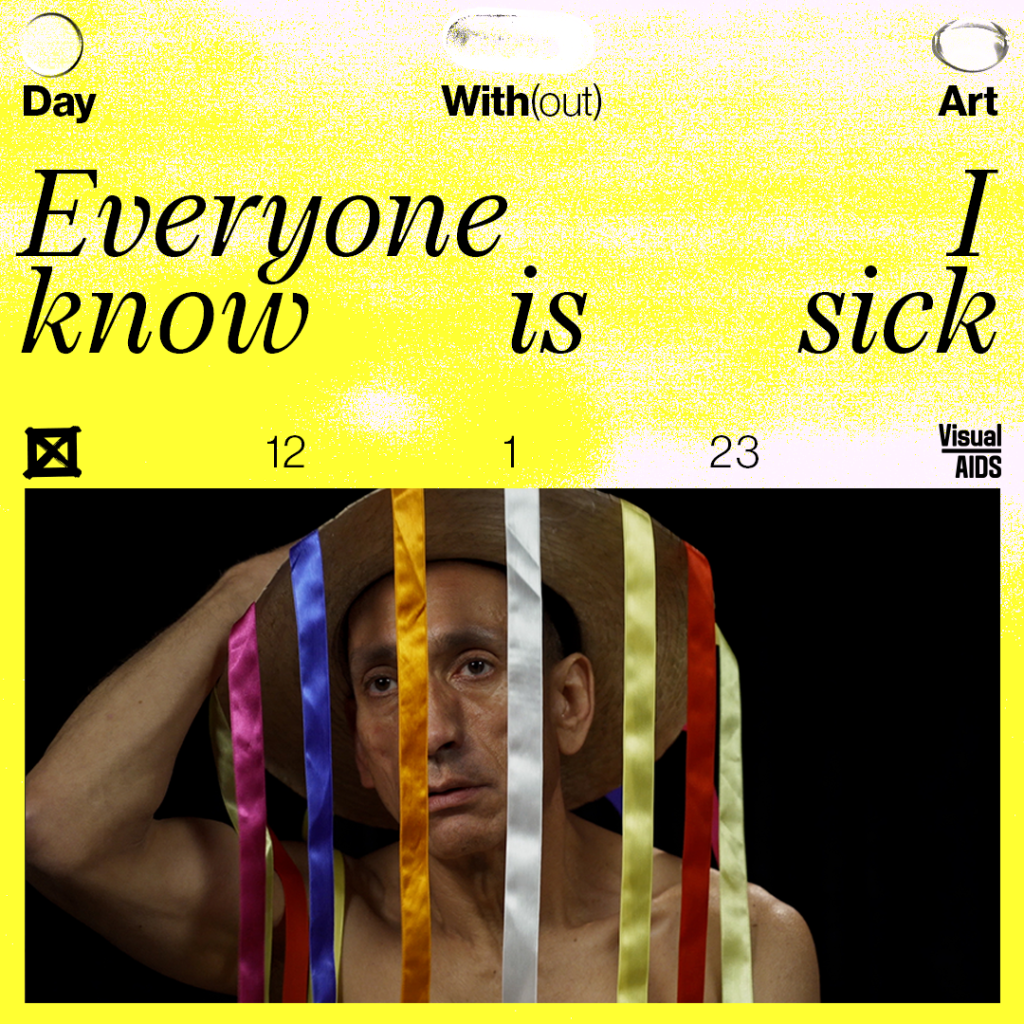 Image for Day witthout Art with Everyone I know is sick statement and text with Visual AIDS and the numbers 12 1 23