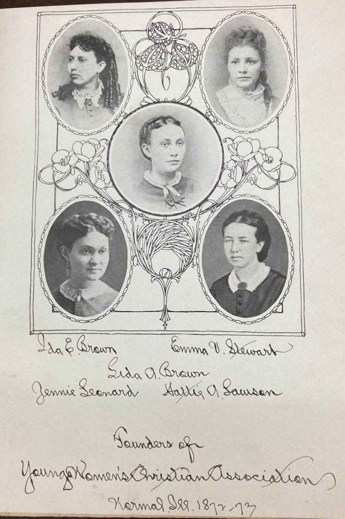 Headshots of five of the six founding members of the ISNU YWCA.  Ida Brown (top left), Emma Stewart (top right), Lida Brown (center), Jennie Leonard (bottom left), and Hattie Lawson (bottom right).