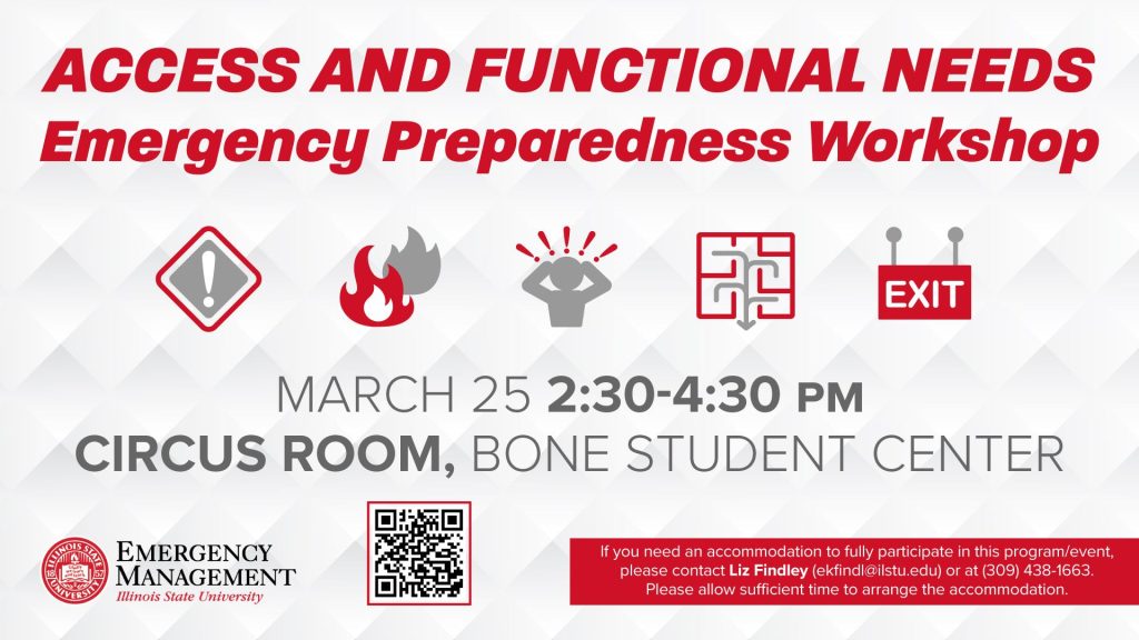 Graphic for Access and Functional Needs Emergency Preparedness Workshop , March 25 from 2:30 to 4:30pm in the Circus room at Bone Student Center.