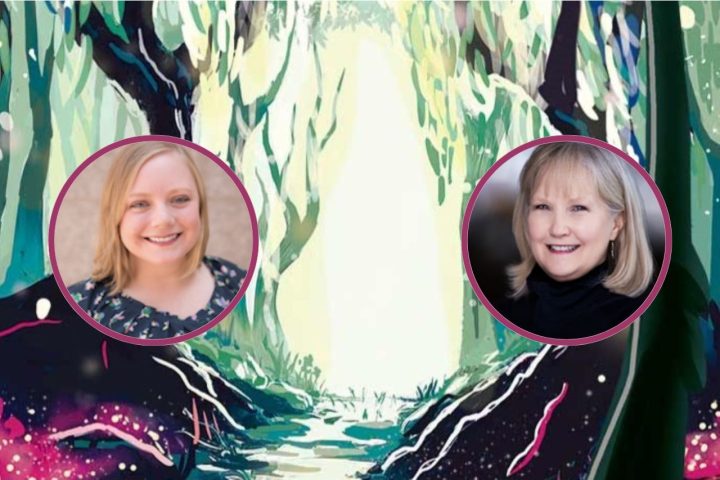 Two headshots of Sarah and Connie. Sarah is blonde and wearing a blue and floral shirt. Connie is ash blonde and wearing a black turtleneck, the background is a magical looking forest path made of black, dark pink, and pastel greens and yellows. A light appears to emanate from where the path leads.