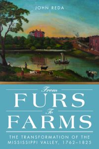 cover image for John Reda's new book, From Furs to Farms.