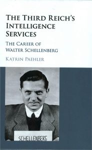 cover of the book, The Third Reich’s Intelligence Service: The Career of Walter Schellenberg