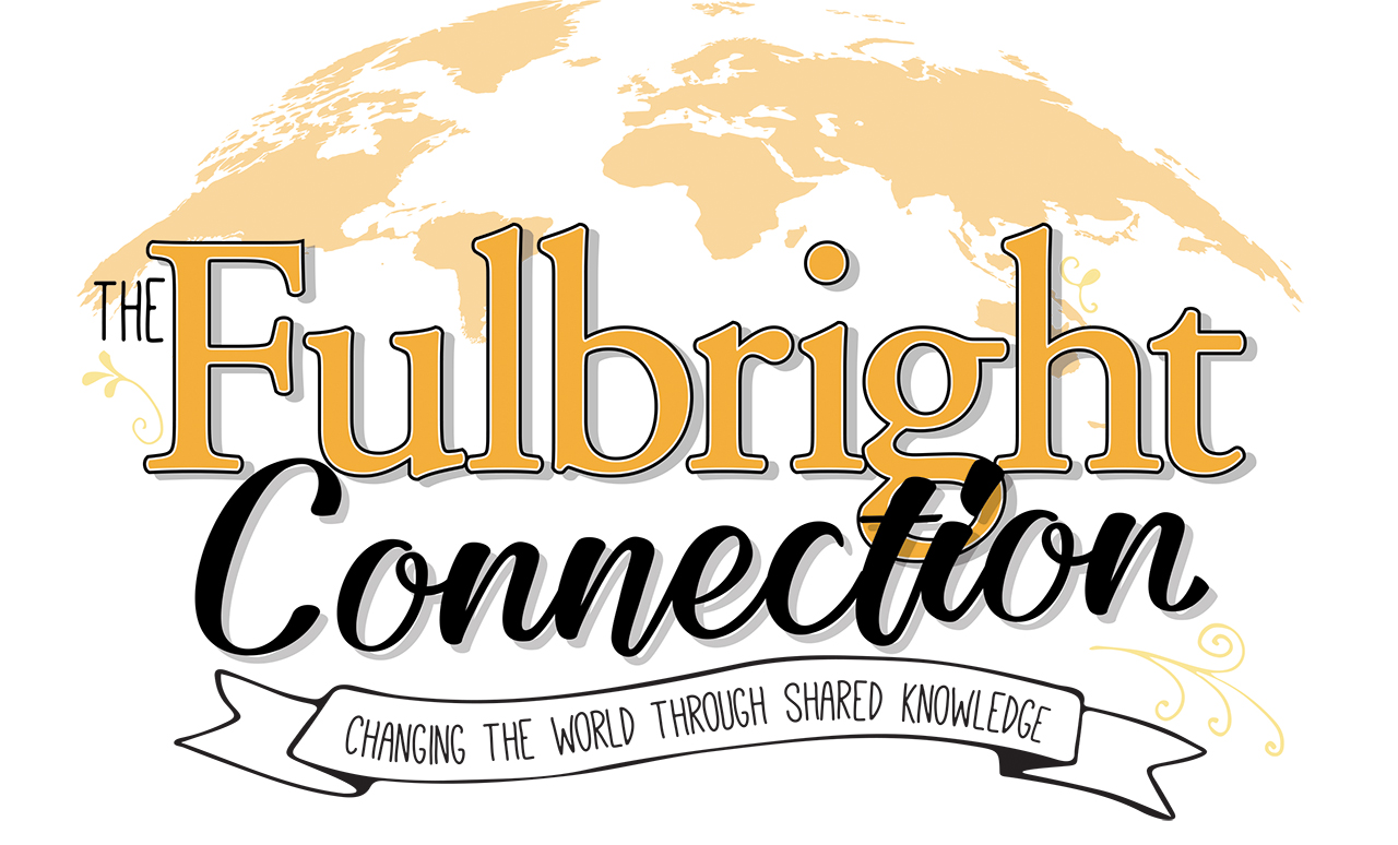 The Fulbright connection: Changing the world through shared knowledge overlaid global map