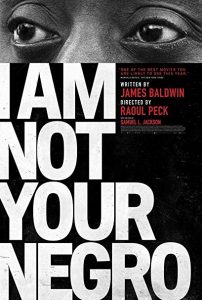 poster of a man's eyes with teh words I am Not Your Negro