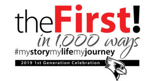 Text reads "the first! in 1,000 ways #mystoyrmylifemyjourneys 2019 1st generation celebration 