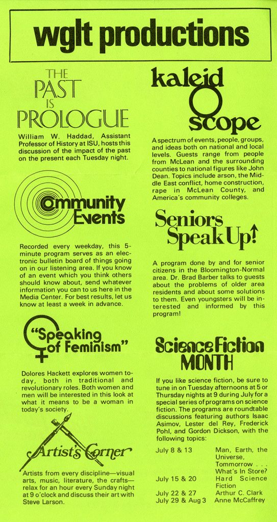 Description of WGLT programs circa July 1976, including The Past is Prologue, Kaleidoscope, Community Events, Seniors Speak Up!, Speaking of Feminism, Science Fiction Month, and Artist's Corner