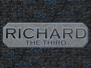 artwork from Richard the III playbill. Appears like a computer screen with words like cyberattack, manipulation, conspiracy, corruptions and the tile of the play superimposed.